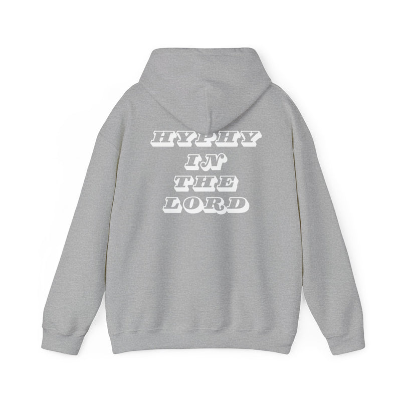 "Hyphy In The Lord" Hooded Sweatshirt