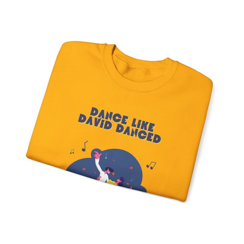 Dance like David Crewneck Sweatshirt