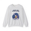 Dance like David Crewneck Sweatshirt