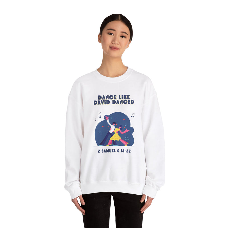 Dance like David Crewneck Sweatshirt